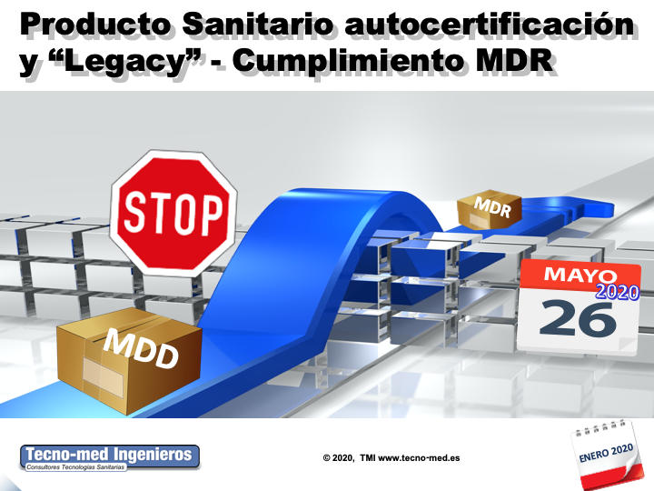 2001T - P.SANITARIOS DE AUTO-CERTIFICACION y LEGACY - CUMPLIMIENTO MDR - ON-LINE