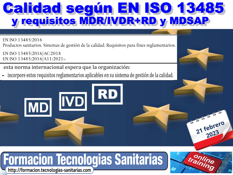 2302 - CALIDAD según EN ISO 13485 y REQUISITOS DE MDR/IVDR+RD y MDSAP  - 21 FEBRERO 2023