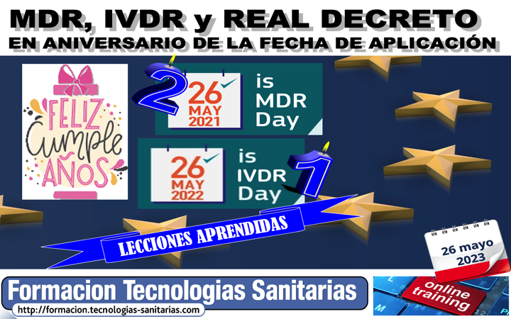 2304 - REGLAMENTOS MDR/IVDR y Real Decreto P.S. a 1 y 2 años de su fecha de Aplicación- 26 MAYO 2023