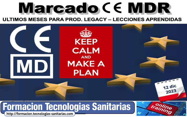 2309 - MARCADO CE DE PRODUCTOS SANITARIOS - MDR - 12 DICIEMBRE 2023 - Fecha: Da 12 de DICIEMBRE de 2023. Webinar en Directo va Zoom en horario de : 09:00 h a 14:00 h  + 25 horas en teleformacin que se podrn realizar a posteriori y hasta el da 31 de diciembre de 2023
El nuevo Reglamento de Productos Sanitarios MDR se aplica desde 26/05/2021 quedando derogada la Directiva 93/42/CEE. En esta formacin revisamos todas las novedades focalizando en el impacto de estos cambios en los procedimientos actuales de Marcado CE de los Productos Sanitarios segn nuestra experiencia ms reciente.